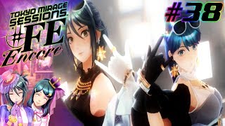 [Let's Play] Tokyo Mirage Sessions #FE Encore EP 38: EX Story - Stay Gold...She Is (2/2)[Hard Mode]