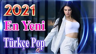 En Yeni Türkçe Şarkılar Pop remix 2021???? En Güzel Şarkılar En Çok Dinlenen bu ay ???? Özel Türkçe Pop