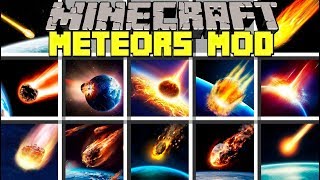 Minecraft METEORS MOD! l SURVIVE GIANT REALISTIC METEOR FALLS!l Modded Mini-Game