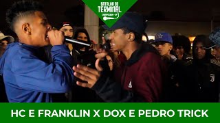HC e Franklin x Dox e Pedro Trick | FINAL DUPLA | 148ª Batalha do Terminal | Carapicuíba | SP
