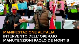 Manifestazione Alitalia: intervento dell' operaio manutenzioni Paolo De Montis