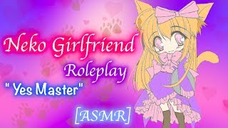 [ASMR] Neko Girlfriend Roleplay.  (Ear licking and kisses) "Yes master"