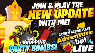 ? LIVE ROBLOX ADVENTURE UP NEW UPDATE 1 MOBILE & PC ! + FREE PARTY BOMBS & Grinding to Level 50 !