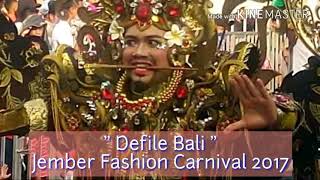 Best Performance defile Bali Jfc 2017 update