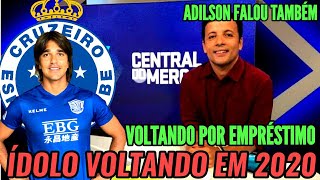 CENTRAL DO MERCADO : MARCELO MORENO PODE VOLTAR AO CRUZEIRO EM 2020,ADILSON FALOU SOBRE JOGADORES.