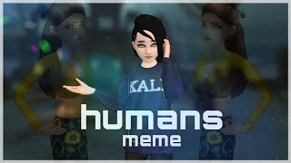 ?Humans-meme? Avakin life