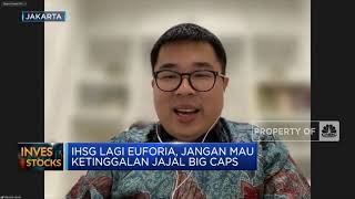 Jurus Pilih Saham Big Cap Unggulan di Masa Euforia IHSG