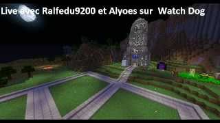 ►(Live) Feed The Beast Ultimate / Watch Dogs FR HD : Salle de Tri Auto et poursuite de Police