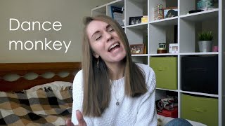 Dance monkey (cover by Irina Ivanova)