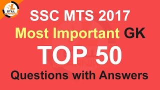 SSC MTS 2017 Most Important GK Top 50 Questions with Answers