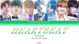 BTS (방탄소년단) - Heartbeat (Color Coded Lyrics Eng/Rom/Han/가사)