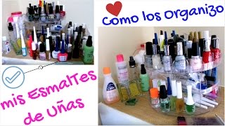 IDEAS PARA ORGANIZAR TUS ESMALTES DE UÑAS