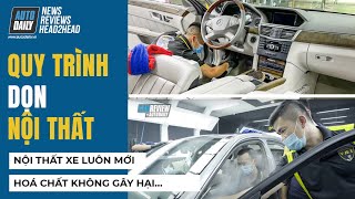 Quy trình dọn nội thất xe cũ đúng cách - Có ích cho anh em muốn học nghề | Chăm sóc xe hơi