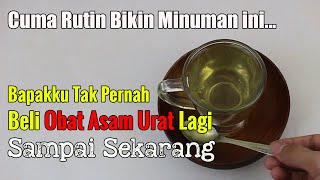 WAJIB COBA...! CARA PALING MURAH MENGATASI ASAM URAT HASIL MAKSIMAL
