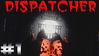 Dispatcher. Кровавые сиськи в ужасе #1 60fps