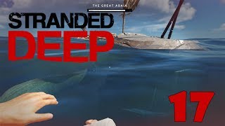 Прохождение Stranded Deep -17-  Сломал игру