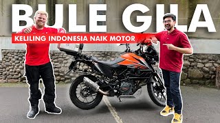 BULE GILA INI BARU BISA NAIK MOTOR LANGSUNG KELILING INDONESIA!!!