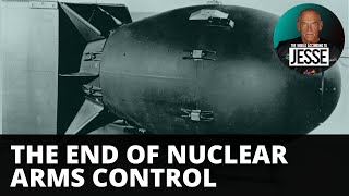 End of Nuclear Arms Control