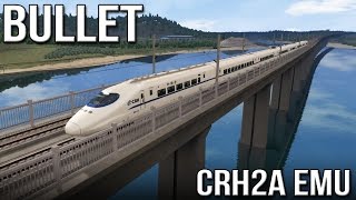 BULLET - Chinese CRH2A EMU (Train Simulator 2016)