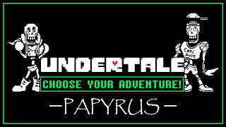 Undertale: INTERACTIVE Papyrus Date & Hangout