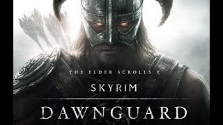 The Elder Scrolls V:Skyrim Dawnguard (прохождение)#6 Прикосновение к небу
