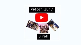 Vidicon 2017 B roll. Featuring cast of teens, adults, and other carbon based life forms.