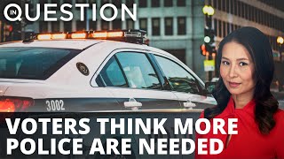 Most voters think more police are needed in US