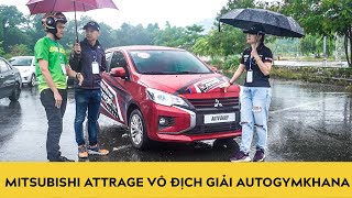 Mitsubishi Attrage 2020 bất ngờ vô địch giải đua xe Redline Auto Gymkhana 2020