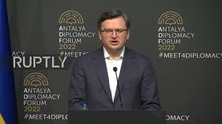Turkey: “No progress on ceasefire” - Ukraine FM Kuleba after meeting with Lavrov in Antalya