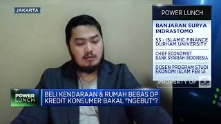 Beli Kendaraan & Rumah Bebas DP, Kredit Konsumer Siap "Ngebut'