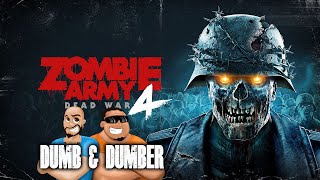 Let's Play ZOMBIE ARMY 4: DEAD WAR | Dumb and Dumber