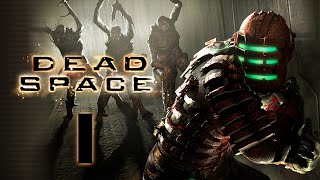 Dead Space #1: QUAY TRỞ LẠI!!!! :D