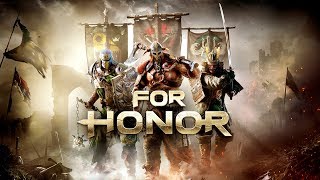 ► For Honor {PvP} #4 → Как выйти в рейтинг и не бомбануть [i5/16GB/GTX1060]