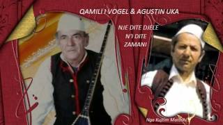 .QAMILI I VOGEL& AGUSTIN UKA- NJE DITE DJEL N'I DITE ZAMANI.
