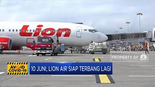 10 Juni 2020 Lion Air Terbang Lagi, Ini Aturannya!