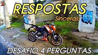 RESPOSTA ao DESAFIO das 4 PERGUNTAS e os NOMEADOS - SINCERIDADE - KTM Laranjinha