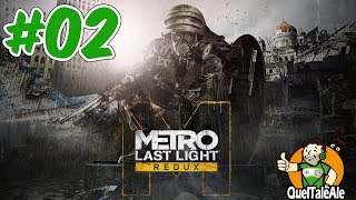 Metro Last Light Redux - Gameplay ITA - Walkthrough #02 - Scontri da panico