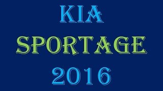 Kia Sportage 2016 SUV - Review, Features, Specs, Price, Launch Date
