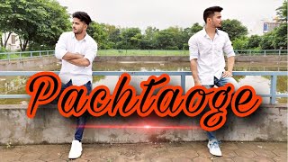 Pachtaoge - Duet Dance | Aakesh Gadge & Vicky Dubey