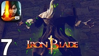 IRON BLADE: Medieval Legends RPG Walkthrough Gameplay Part 7 - Chapter 7 (iOS Android)