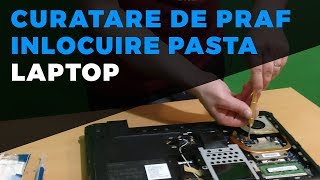 Curatam de praf si schimbam pasta termoconductoare la un laptop Lenovo G560e