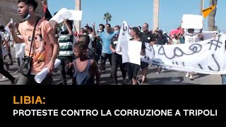 Libia, proteste contro la corruzione a Tripoli