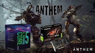 Anthem Gameplay Benchmark - i5 8400 - Gtx 1050 ti - 8gb - 1080p High