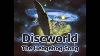 The Hedgehog Song (w/ bass version) - Discworld