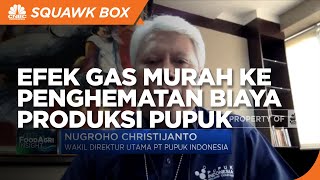 Efek Gas Murah, Pupuk Indonesia Hemat Biaya Produksi Urea