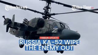 Compilation of Footages: Russia Ka-52 destroy enemy infantries in frontline