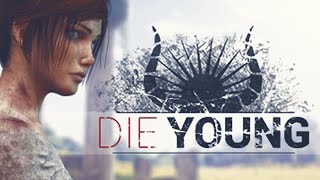 Die Young - Глянем спустя годы