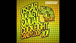 Oscar Akagy & Mijail - Cockfight (Original Mix)