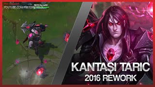 Kantaşı Taric (2016 Rework) League of Legends