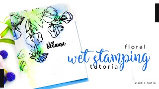 EASY Watercolor Card | Wet Stamping Technique you MUST Try